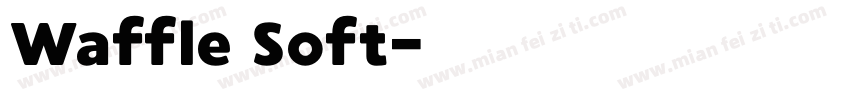 Waffle Soft字体转换